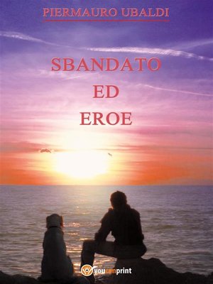 cover image of Sbandato ed eroe